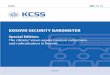 KOSOVO SECURITY BAROMETER - Ballina - QKSS Security Barometer Programme Special Edition on Trends ... in order to test the feasibility of the questionnaire. The research team later