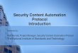 Security Content Automation Protocol Introduction - NVD · Security Content Automation Protocol Introduction presented by: ... Apple, Microsoft, Citadel, ... computers communicate
