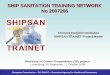 SHIP SANITATION TRAINING NETWORK No 2007206ec.europa.eu/chafea/documents/news/technical_meetings/SHIPSAN... · SHIP SANITATION TRAINING NETWORK No 2007206 ... – facilitating communication