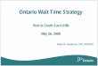 Ontario Wait Time Strategy - South East LHIN/media/sites/se/uploadedfiles/Home_Page...Ontario Wait Time Strategy Visit to South East LHIN ... MRI 90th Percentile Wait Time Trend 0