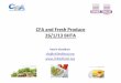 CFA and Fresh Produce 26/1/13 BHTA - Chilled Food … and Fresh Produce 26/1/13 BHTA Kaarin Goodburn cfa@chilledfood.org ... – elements included in CODEX and FAO/WHO documents