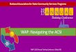 WAP: Navigating the ACSI - NASCSP Home presentations/navigating the acsi...WAP: Navigating the ACSI WAP ... network via webinars and NASCSP conference. 4. 2 1 0 ... DOE WAP Sub-Grantee
