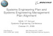 Systems Engineering Plan and Systems Engineering ... Engineering Plan and Systems Engineering Management Plan Alignment NDIA 11th Annual Systems Engineering Conference October 21,