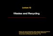 Wastes and Recycling - University of Florida plywood post or beam Plastics vinyl floor plastic lumber Glass ceramic tile -- Materials Evaluated 4 Material Cycles Evaluated •Standard