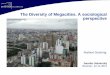 The Diversity of Megacities. A sociological perspective · The Diversity of Megacities. A sociological perspective Norbert Gestring Jacobs University Bremen, 22.11.2011 . 2 ... (“back