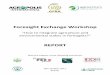Foresight Exchange Workshop - Food and Agriculture ... · Report of the Foresight Exchange Workshop ... and a presentation of the Global Foresight Hub ... •••• Policies matter:
