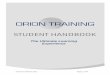 Orion Student Handbookoriontraining.edu.au/wp-content/uploads/2017/03/Student-Handbook.pdf · Orion Training RTO 30915 ... included in this student handbook for more information