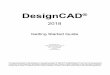 DesignCAD 20 Getting Started Guide - TurboCADdownloads.imsidesign.com/DesignCAD/DCAD2018_GSG.pdf · By downloading, installing, or using the IMSI/Design, LLC (“IMSI”) software