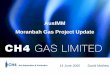AusIMM Moranbah Gas Project Update Moranbah Gas Project Update ... • 7x 600kW screw compressors; 3x 300kW screw compressors ... Chevron Well Design
