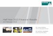 Half Year 2013 Financial Results - AGC/ · PDF fileHalf Year 2013 Financial Results ... A process to assist in ... Chevron-operated Gorgon project on Barrow Island (November 2012)