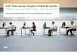 SAP Educación Región SSSA & Caribe · SAP Educación ofrece capacitación en las áreas de análisis y soluciones de movilidad, que es un pequeño ... • BI - Extraction with UDI