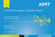 Innovative Technology for Sustainable Transport · Innovative Technology for Sustainable Transport 2016 UN DESA Energy Grant ... 100+ Mumbai- Pune MSRTC Buses use KPIT’s ITS Solution