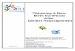 Obtaining A New Birth Certificate After Gender Reassignment · California Department of Public Health ... Obtaining a New Birth Certificate After Gender Reassignment 5 January 2015