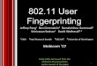 802.11 User Fingerprinting - WPIweb.cs.wpi.edu/~rek/Adv_Nets/Fall2007/Fingerprint.pdf– Devices have unique and consistent addresses ... • GSM: already employed MAC address now: