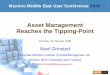 Asset Management Reaches the Tipping-Point - … 1 - Asset Management Reaches th… · Maximo Middle East User Group Conference 2008 Asset Management Reaches the Tipping-Point Noel