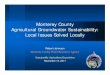 Monterey County Agricultural Groundwater Sustainability ... Robert.pdf · Monterey County Agricultural Groundwater Sustainability: Local Issues Solved Locally Robert Johnson Monterey