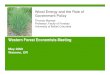 Western Forest Economists Meeting - Mason, Bruce ?? pushes policy toward lowest cost mitigation projects ... • 5,000 BDMT / day biorefinery ... • Miscanthus biomass density, and