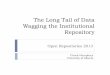 OR2013 CH The Long Tail of Data Wagging the IR · The Long Tail of Data Wagging the Institutional Repository Open Repositories 2013 Chuck Humphrey University of Alberta . Research