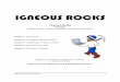 IGNEOUS ROCKS - msnucleus.org · surface, called volcanic rocks. Igneous rocks are found where plates diverge, as lava rises and fills the gap between the plates. Igneous rocks also