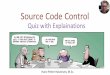 Source Code Control - Telemark University Collegehome.hit.no/~hansha/documents/subjects/IA4412/quizzes/Answers... · Source Code Control/Version Control What is it? ... DVCS. Other