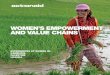 WOMEN’S EMPOWERMENT AND VALUE CHAINS · 6 WOMEN’S EMPOWERMENT AND VALUE CHAINS Value Chain Analysis is a business development tool that has been adapted for reducing poverty