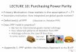 LECTURE 10: Purchasing Power Parity - Harvard University · LECTURE 10: Purchasing Power Parity • Primary Motivation: How realistic is the assumption P = ? ... Long-distance transport