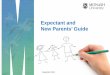 Expectant and New Parents’ Guide - Monash University University is committed to supporting staff with family responsibilities. We are proud to be able to support new and expectant