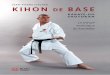 kihon De Base Karate-do Shotokan - Parutions.budo.frparutions.budo.fr/KIHON DE BASE/Kihon-Base-Extrait.pdf · 7 avant-ProPos — 11 •troduction In — 12 •ésentation de l’auteur