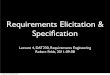 Requirements Elicitation & Speciﬁcation - Chalmersfeldt/courses/reqeng/slides/re_lecture4... · Requirements Elicitation & Speciﬁcation Lecture 4, ... Triangulation Use multiple