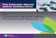 2017 Colorado Opioid Safety Pilot Results Report - CHA · 2017 Colorado Opioid Safety Pilot Results Report Colorado ACEP Guidelines In June 2017, Colorado ACEP published the Colorado