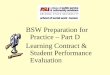 Learning Contract Format - School of Social Work · 3. Engage diversity and ... evaluation criteria found in the learning contract. ... assignment and will address in next semester