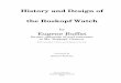 History and Design of the Roskopf Watch - The Index · History and Design of the Roskopf Watch by Eugene Buffat former associate of and successor ... watches will need to refer to