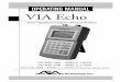 OPERATING MANUAL VIA Echo - Tequipment.NET …€¦ ·  · 2016-07-13OPERATING MANUAL VIA Echo 1000 – 4MHz to 1.0GHz VIA Echo 2500 ... 7-18 CW Tab ... GIF ot text format so any