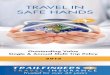 TRAVEL IN SAFE HANDS - Tailormade Holidays | … ·  · 2017-11-08TRAVEL IN SAFE HANDS Outstanding Value Single & Annual Multi Trip Policy ... Full details of addresses and contact