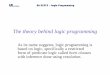 06 25433 Logic Programming - cs.bham.ac.ukpjh/modules/current/25433/lectures/lecture16/... · 06 25433 – Logic Programming 16 - The theory behind logic programming 1 This lecture