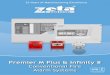 Premier M Plus & Infinity 8 - Zeta Alarm Systems · Premier M Plus & Infinity 8 Conventional Fire Alarm Systems ... Design Standard EN54 part 7 EN54 parts 5 & 7 EN54 part 5 EN54 part