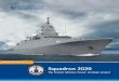 Squadron 2020 - Suomen Puolustusministeriö - Etusivu · Navy’s battle doctrine but rather at bringing a signif- ... rap- idly evolving ... Squadron 2020 The Finnish Defence Forces’