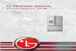 LG TRAINING MANUAL - ApplianceAssistant.comapplianceassistant.com/ServiceManuals/lg_training_french...REFRIGERATOR SAFETY IMPORTANT SAFETY NOTICE The information in this training manual