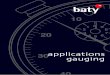 applications gauging - High Quality Precision Measuring ... · applications gauging. T: ... In keeping with its gauging roots, Baty acquired John Bull and British Indicators, 