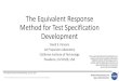 The Equivalent Response Method for Test Specification ...aerospace.wpengine.netdna-cdn.com/wp-content/uploads/conferences… · The Equivalent Response Method for Test Specification
