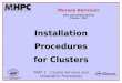 Installation Procedures for Clusters - democritos.itbaro/slides/MHPC-2017/Installation_Procedures... · PBS/Torque batch system + MAUI scheduler k. 13 ... golden-image is ... Installation