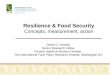 Resilience & Food Security - OECD 2016-presentation.pdf · Resilience & Food Security Concepts, measurement, ... •Land issues a risk factor in African conflict ... Djibouti Liberia