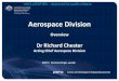 Aerospace Division - Welcome to DST Group · Aerospace Division Major Recent Projects ... Advanced Computational Fluid Dynamics, ... –Artificial Intelligence approaches to optimised