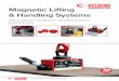 Magnetic Lifting & Handling Systems - simplebookletMagnetic Lifting & Handling Systems 100 YEARS C el b r a t i n g g e ... We have a track record of producing high quality products