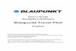 User’s Guide Navigation-Software - BLAUPUNKT: … · User’s Guide Navigation-Software Blaupunkt Travel Pilot ... Please adjust the volume to a comfortable level you: loud enough