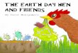 The Earth Day Hen and Friends Pack - Have Fun Teachingfiles.havefunteaching.com/worksheets/holidays/earth-day/earth-day... · All: Happy Earth Day! (song--tune of Happy Birthday)