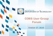 O365 User Group - CDT | CA Dept of Technology Migration Case Study “Lessons Learned” Enhanced Security One Drive for Business Intune MDM Group Discussion /FAQ’s …
