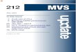 MVS May 2004 - CBT   2004 212 In this issue 3 Audit trail of IPLs 5 Boosting VSAM performance with SMB ... aspect of VSAM tuning and will achieve the biggest performance boost