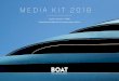 MEDIA KIT 2018 - Boat International · 1 MEDIA KIT 2018 In print – In person – Online Integrated media platforms accessing a unique audience