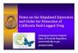 Notes on the stipulated injunction and order for ... · Notes on the Stipulated Injunction and Order for Protection of California Red-Legged Frog Endangered Species Program Dept